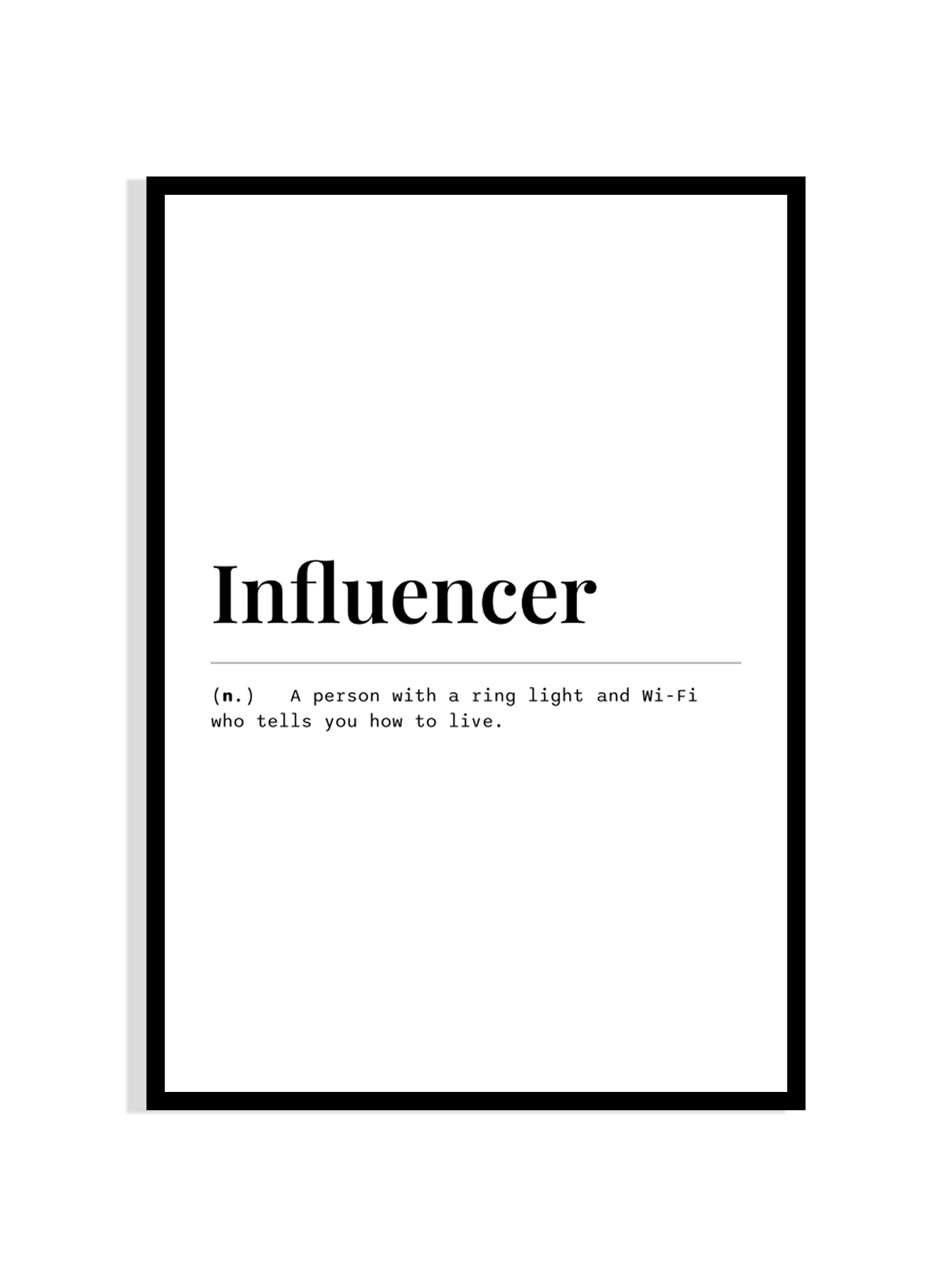 Influencer – The Ring Light Philosopher
