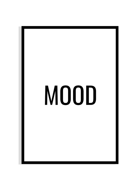 MOOD – Minimalist Typography Print