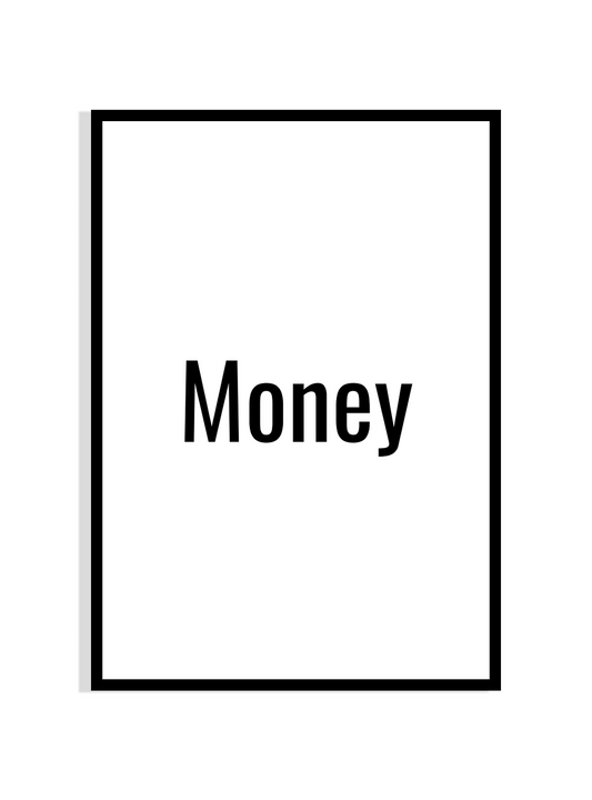 Money– Minimalist Typography Print