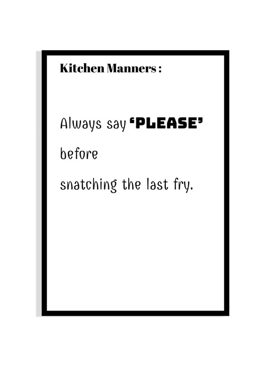 Kitchen Manners – Say Please