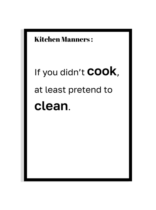 Kitchen Manners - Funny Quote Wall Art for the Kitchen